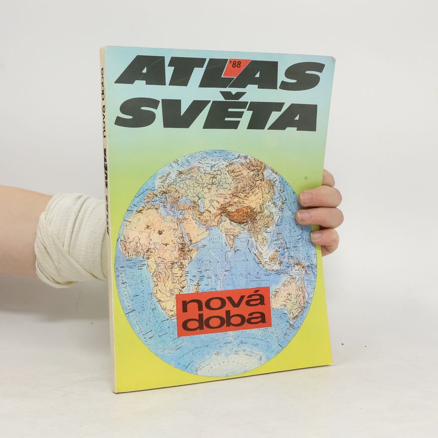 Autorenkollektiv Atlas světa. Nová doba
