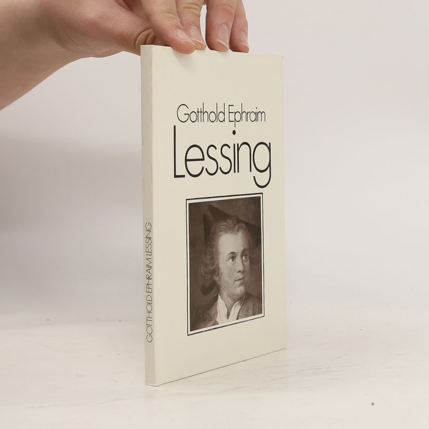 Gotthold Ephraim Gotthold Ephraim Lessing