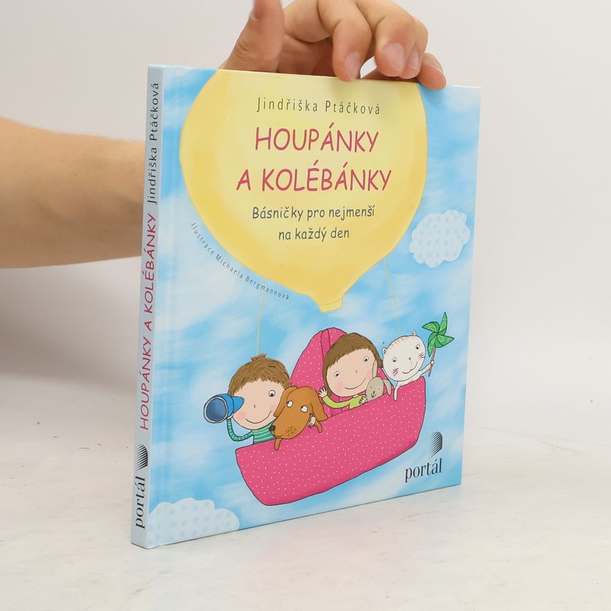 Michaela Bergmannová Houpánky a kolébánky : básničky pro nejmenší na každý den