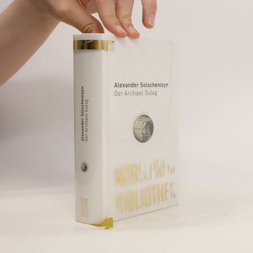 Aleksandr Solzhenitsyn Der Archipel Gulag