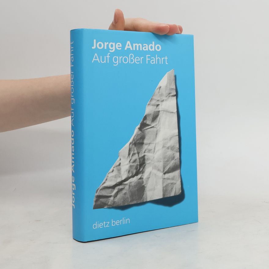 Jorge Amado Auf großer Fahrt