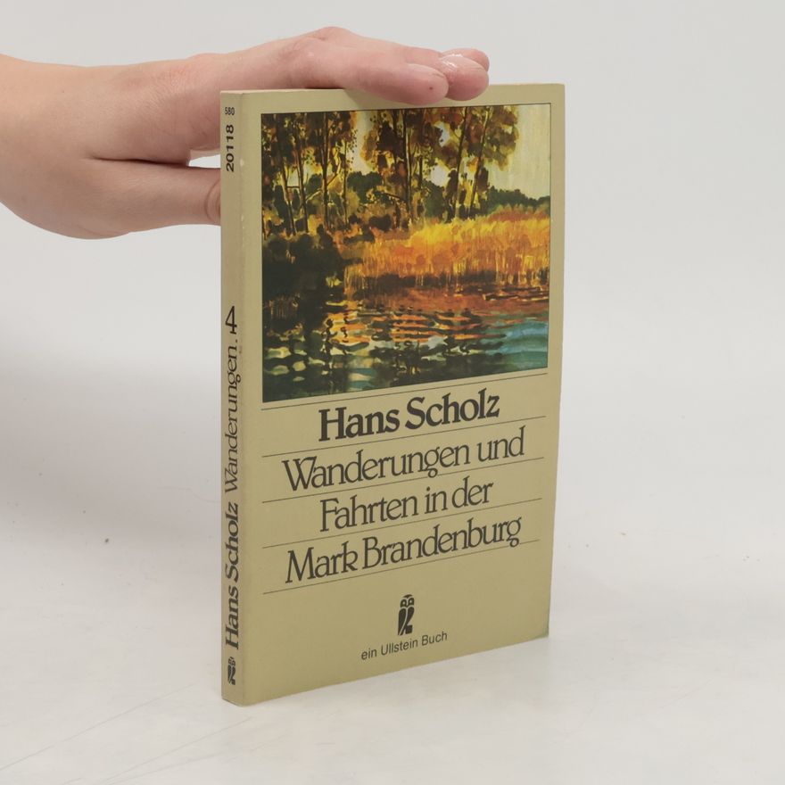 Hans Scholz Wanderungen und Fahrten in der Mark Brandenburg 4