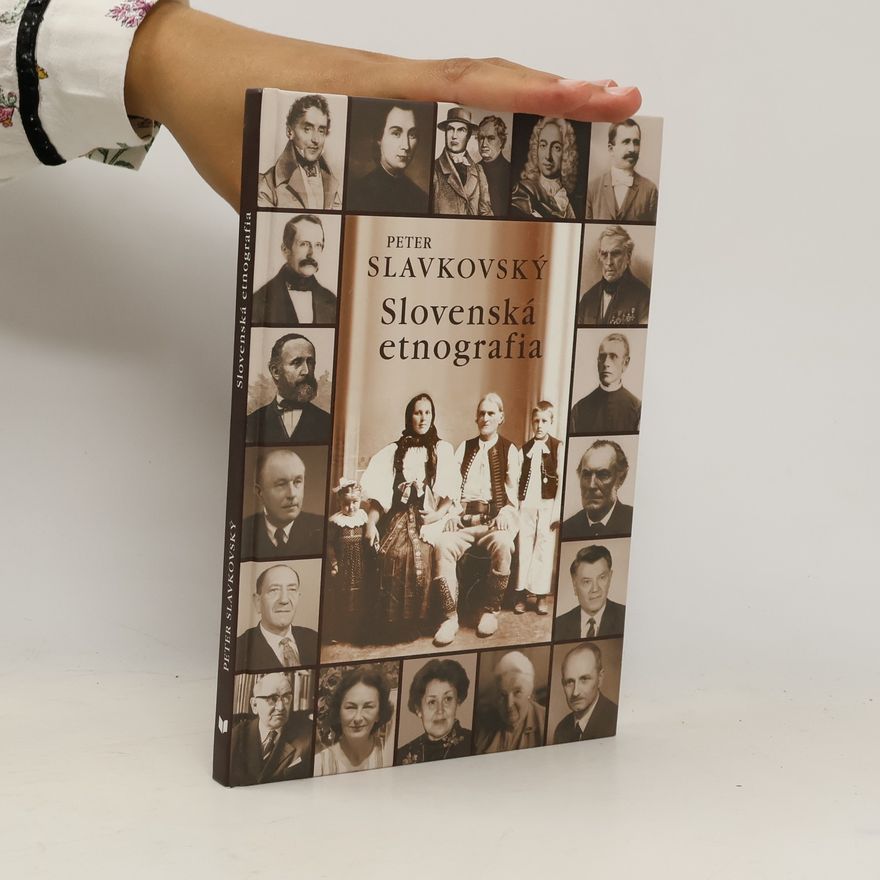 Peter Slavkovský Slovenská etnografia