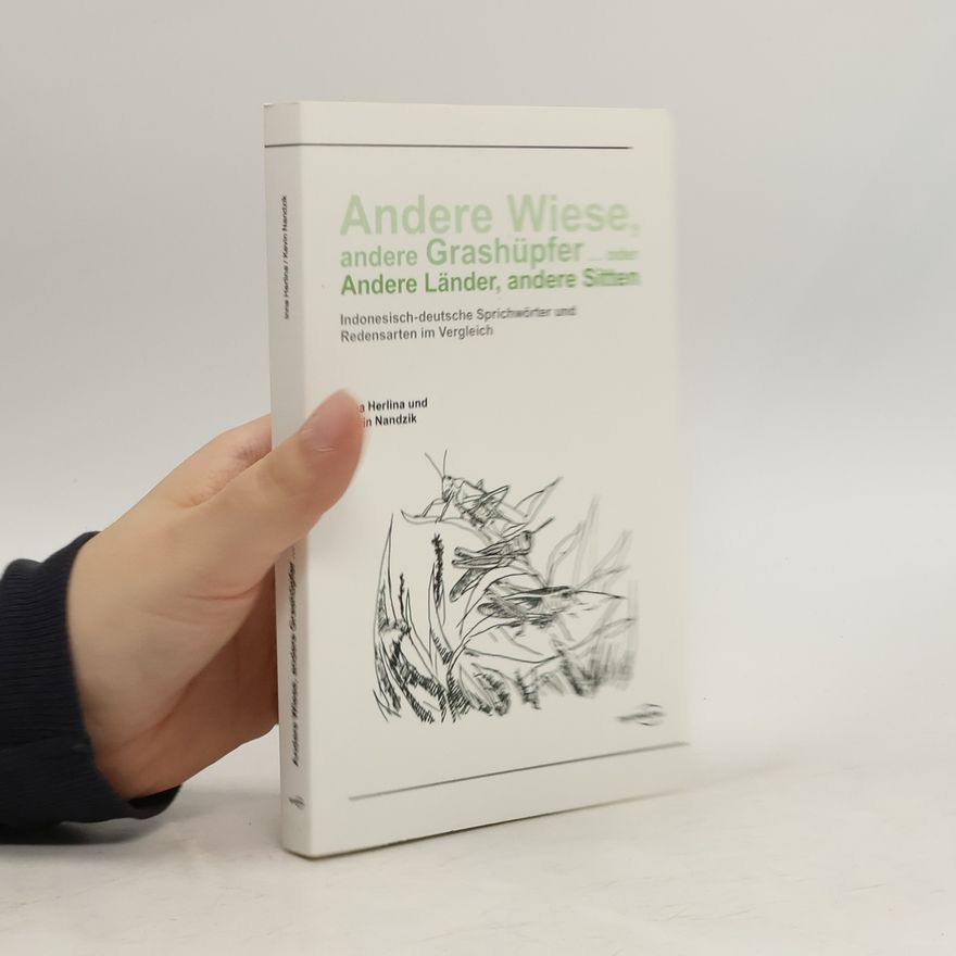 Inna Herlina Andere Wiese, andere Grashüpfer ... oder andere Länder, andere Sitten