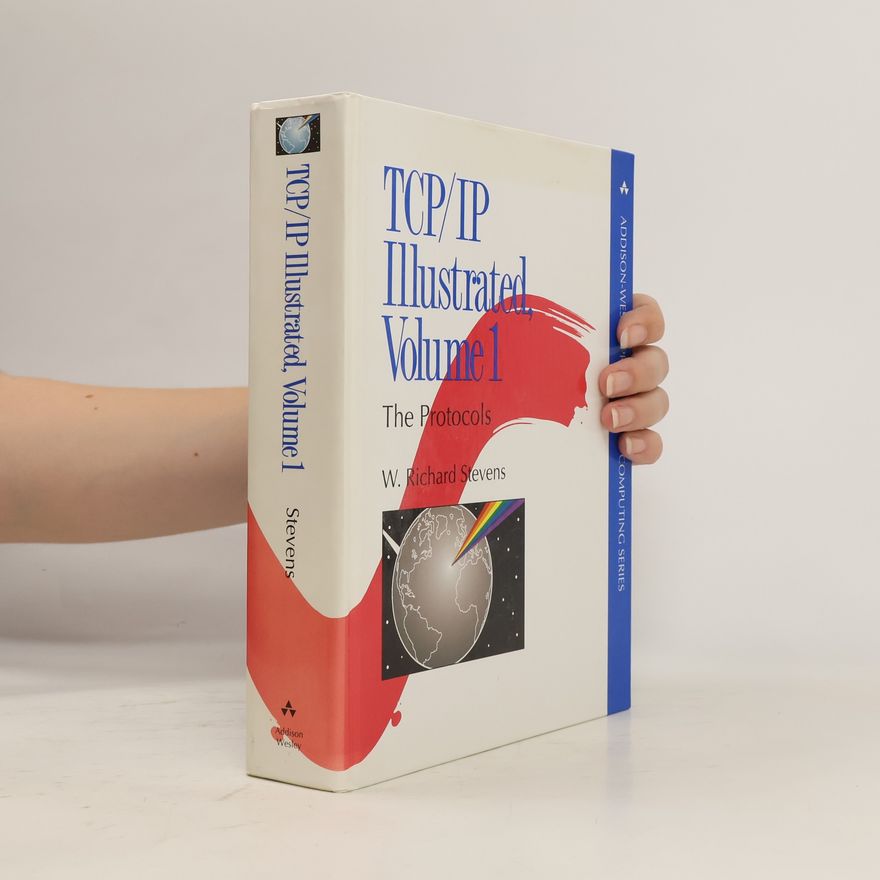 Gary R. Wright TCP/IP Illustrated 1. The Protocols