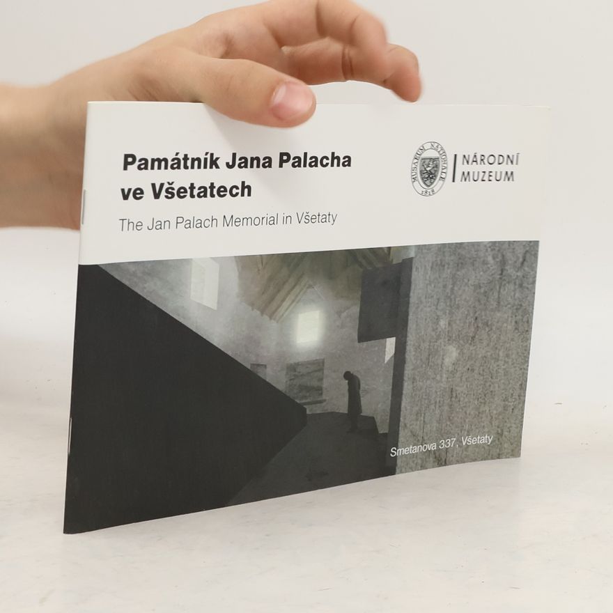 Kolektív autorov Památník Jana Palacha ve Všetatech
