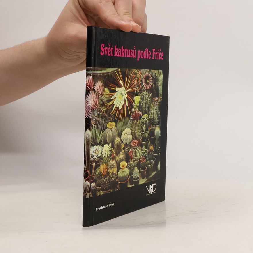 Various authors Svět kaktusů podle Friče