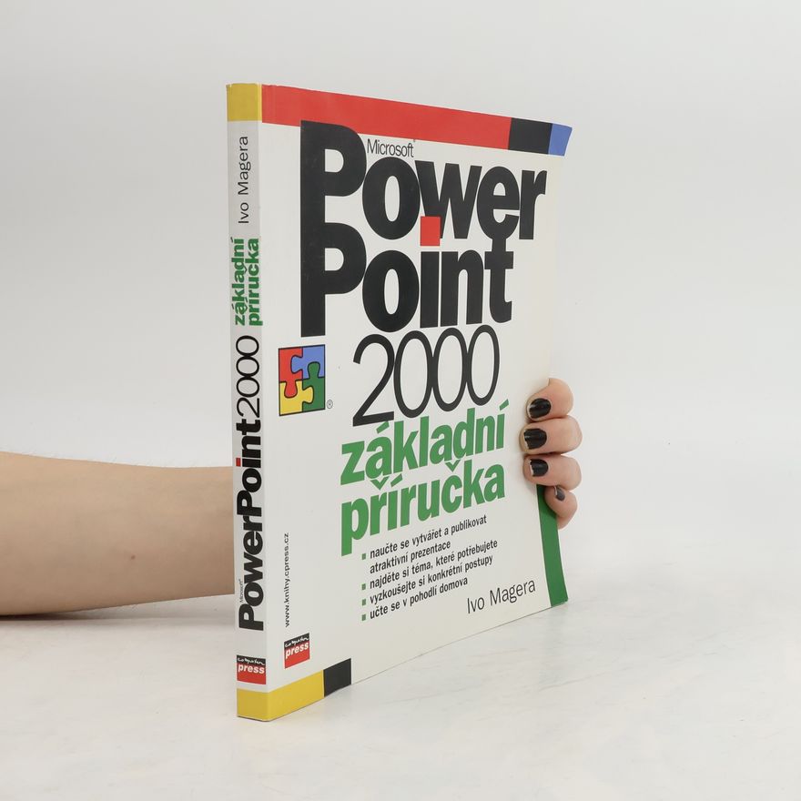 Ivo Magera Microsoft PowerPoint 2000. Základní příručka