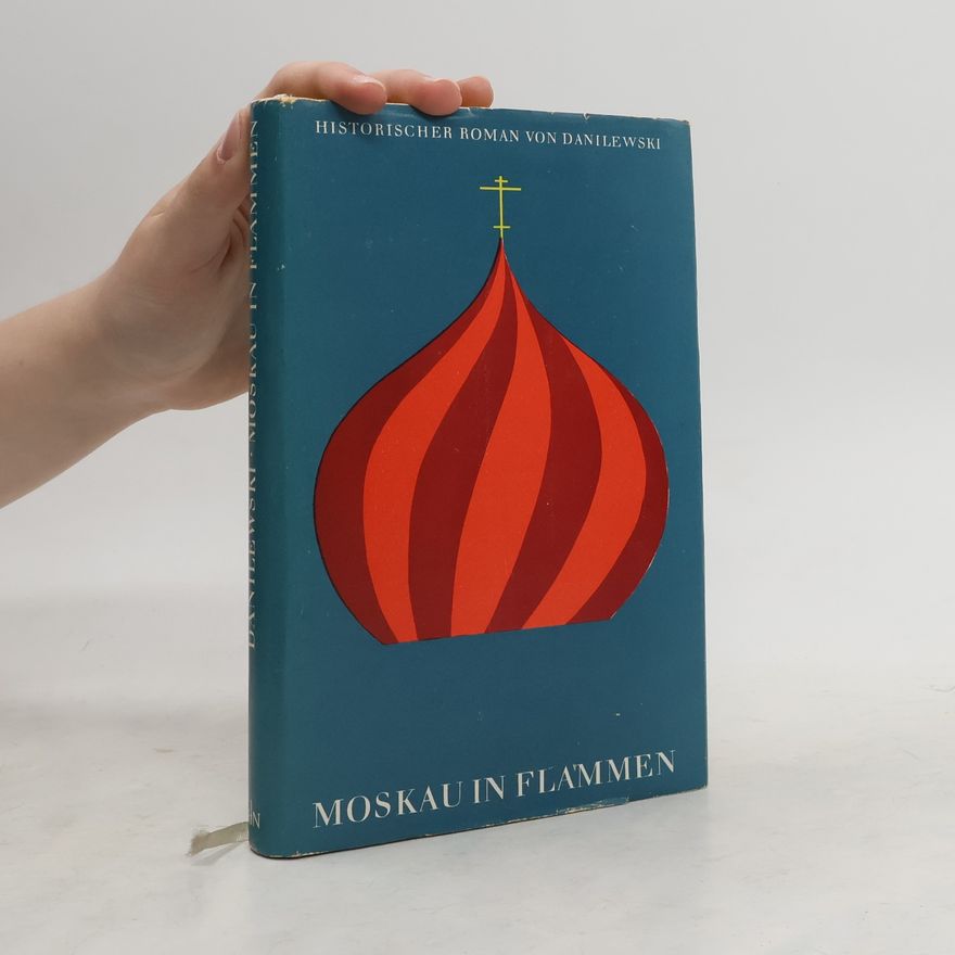 Kolektiv autorů Moskau in flammen