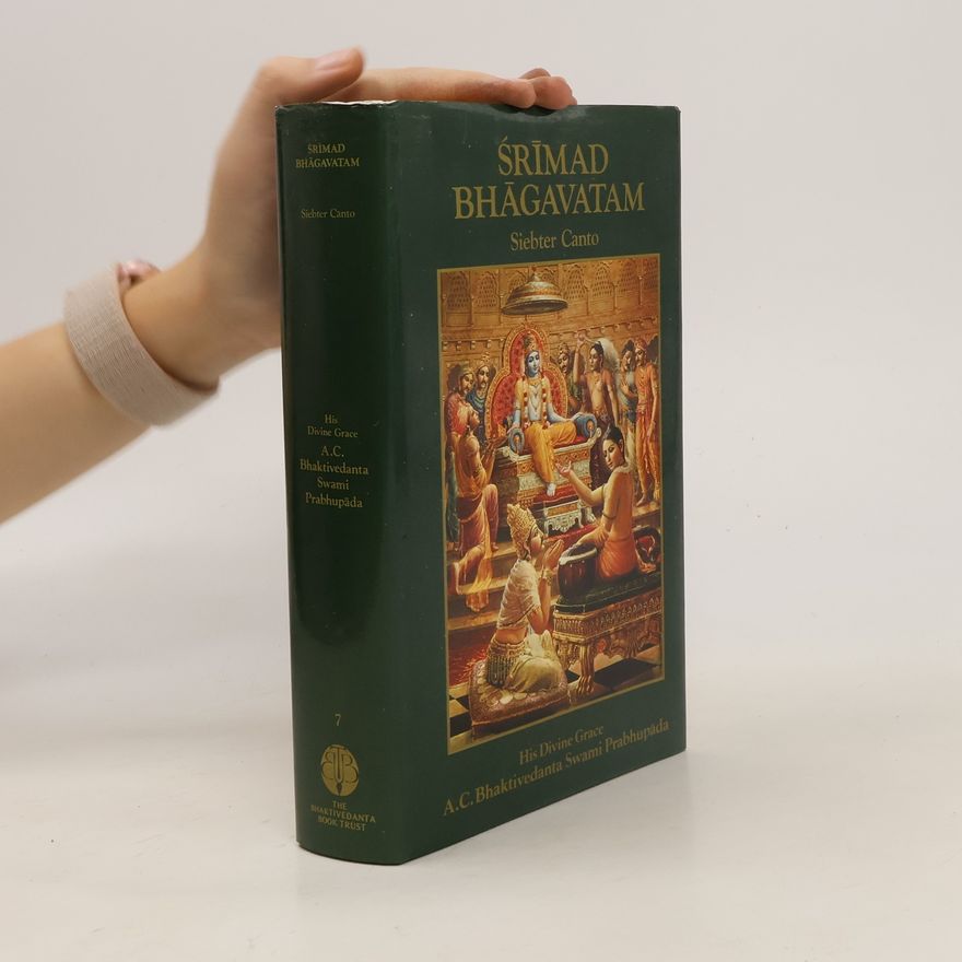 Various authors Śrímad Bhágavatam. Siebter Canto. 7