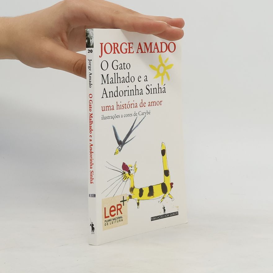 Jorge Amado O Gato Malhado e a Andorinha Sinha. Der gestreifte Kater und die Schwalbe Sinhá, portugiesische Ausgabe
