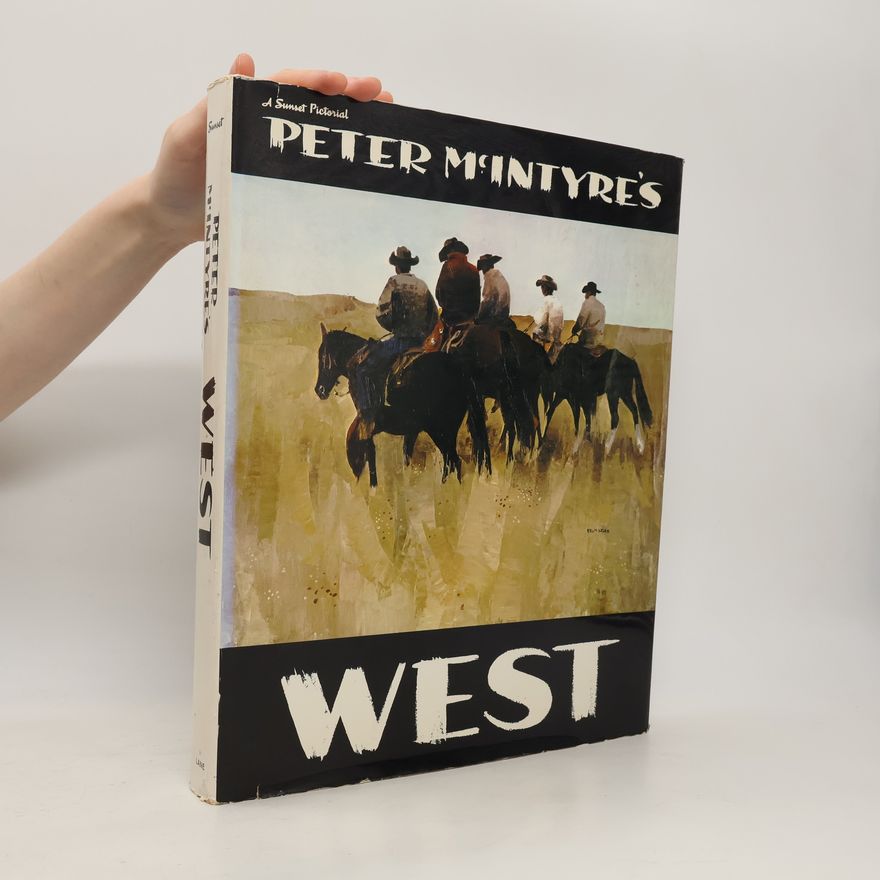Peter McIntyre Peter McIntyre's West West