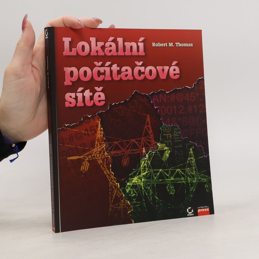 Robert M. Thomas Lokální počítačové sítě