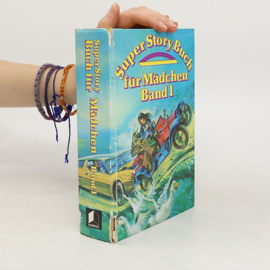 Kolektív autorov Super Story Buch für Mädchen Band I.