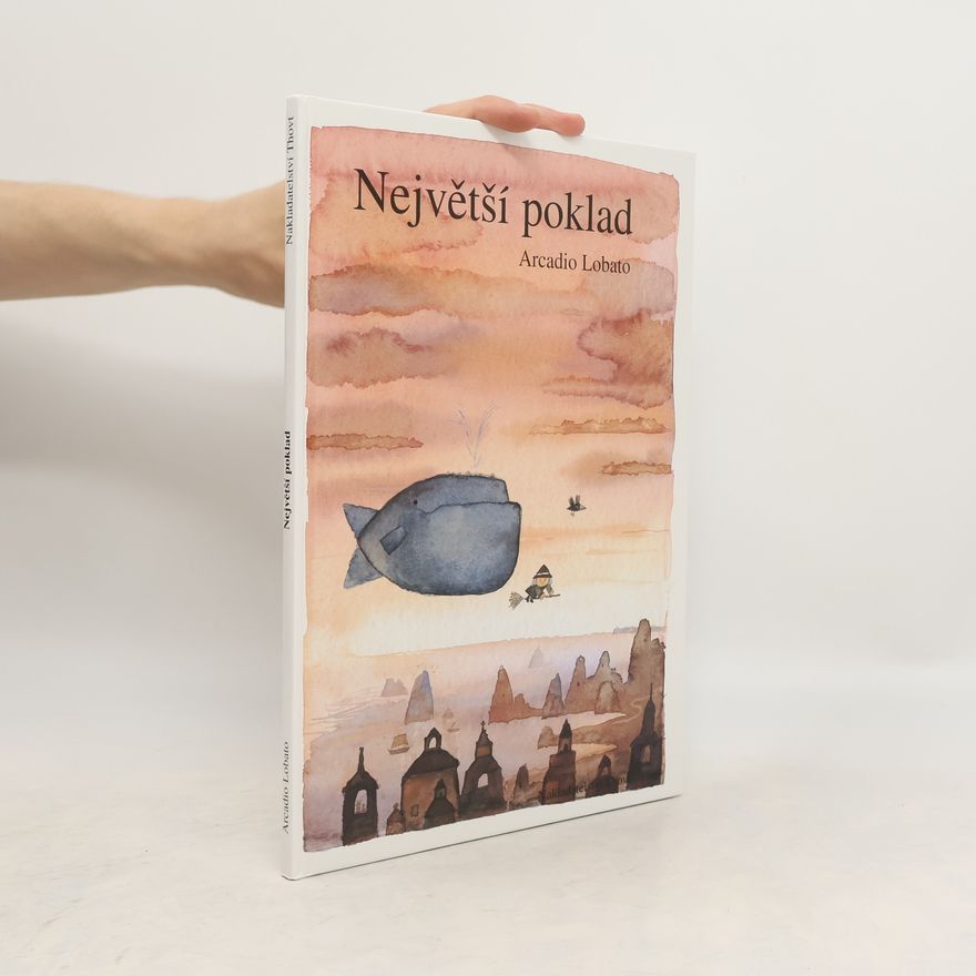 Arcadio Lobato Největší poklad
