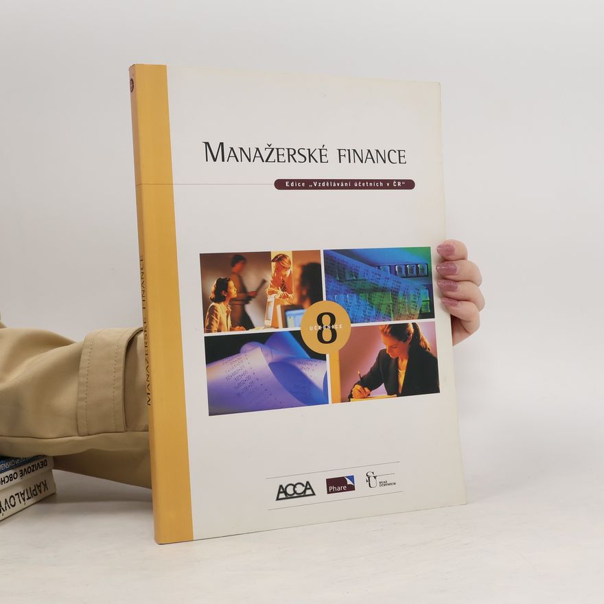 Pavel Kolář Manažerské finance 8. Učebnice