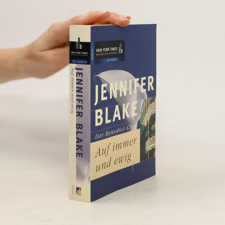 Jennifer Blake Der Benedict Clan. Auf immer und ewig.