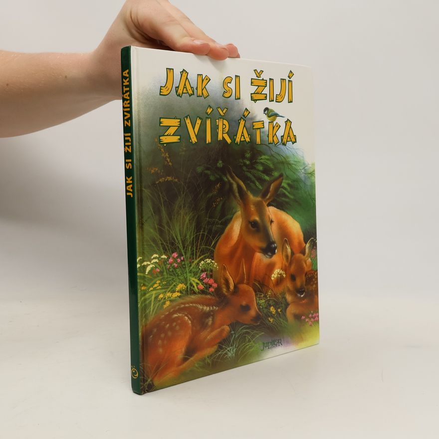 Jana Novotná Jak si žijí zvířátka