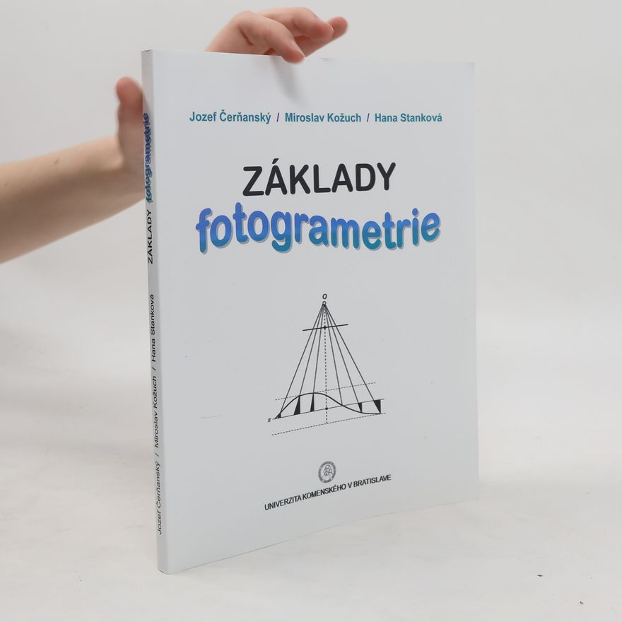 Miroslav Kožuch Základy fotogrametrie