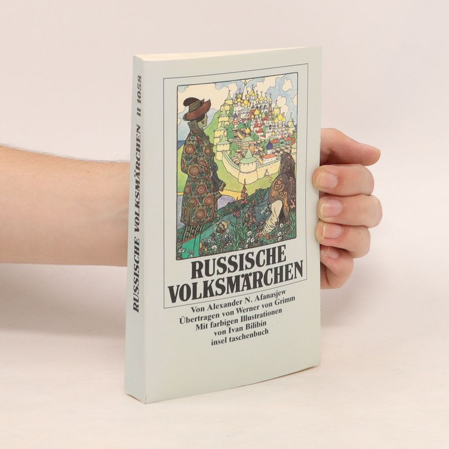 Aleksandr Nikolaevič Afanasʹev Russische Volksmärchen