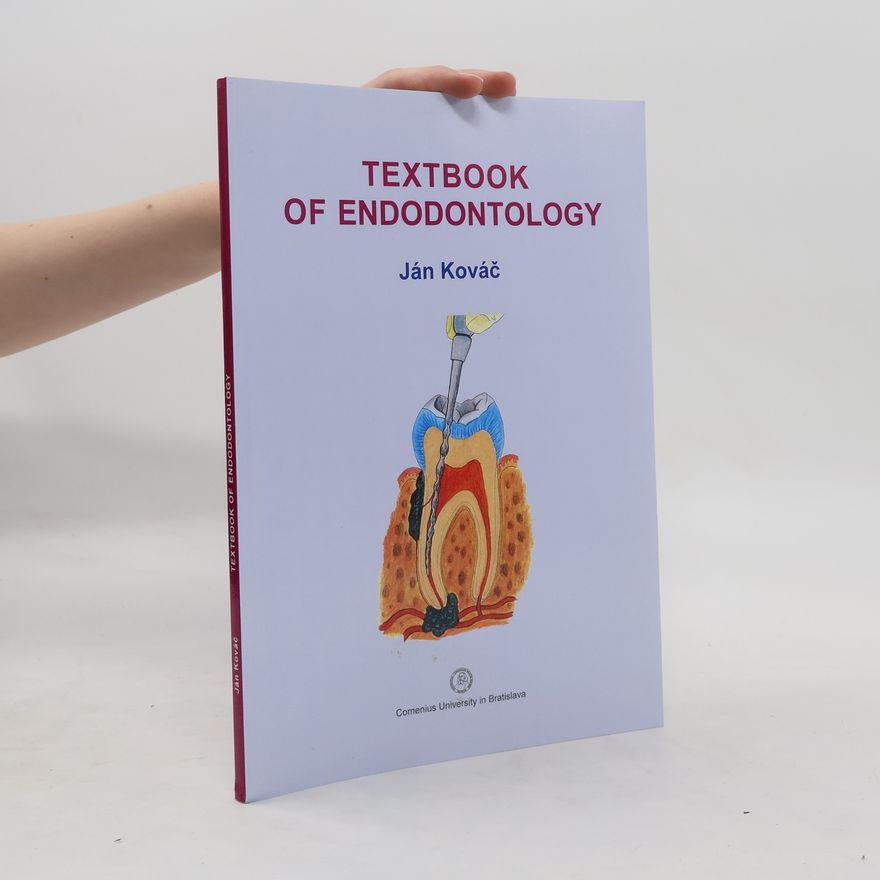 Ján Kováč Textbook of Endodontology