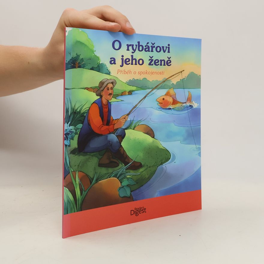 Len Ebert O rybářovi a jeho ženě : příběh o spokojenosti