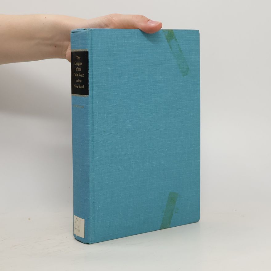 Kolektiv autorů The Origins of the Cold War in the Near East