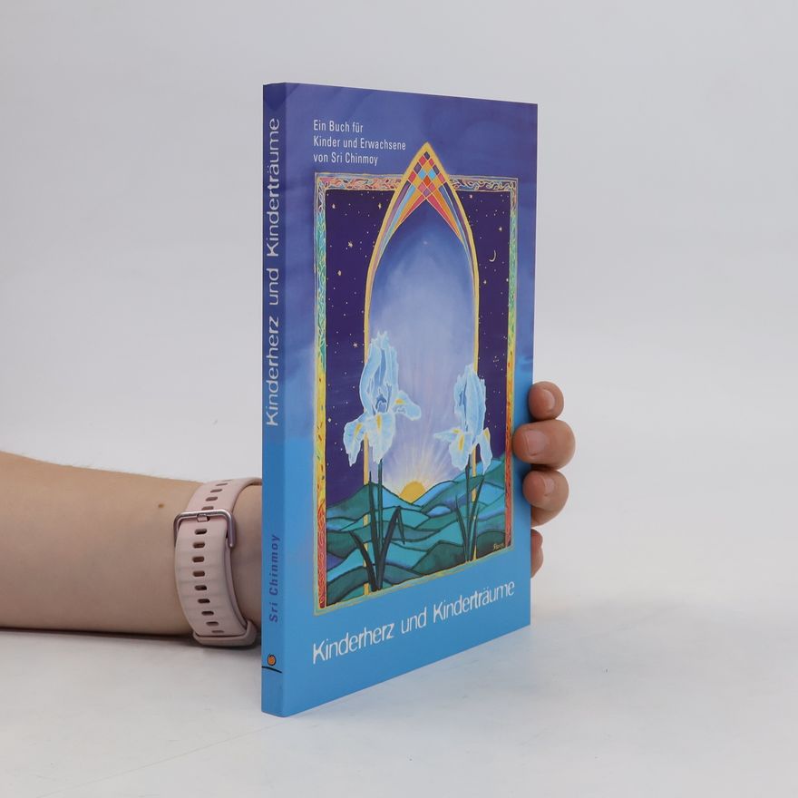 Chinmoy Kinderherz und Kinderträume