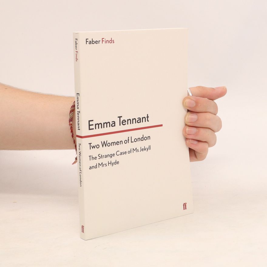 Emma Tennant Two Women of London