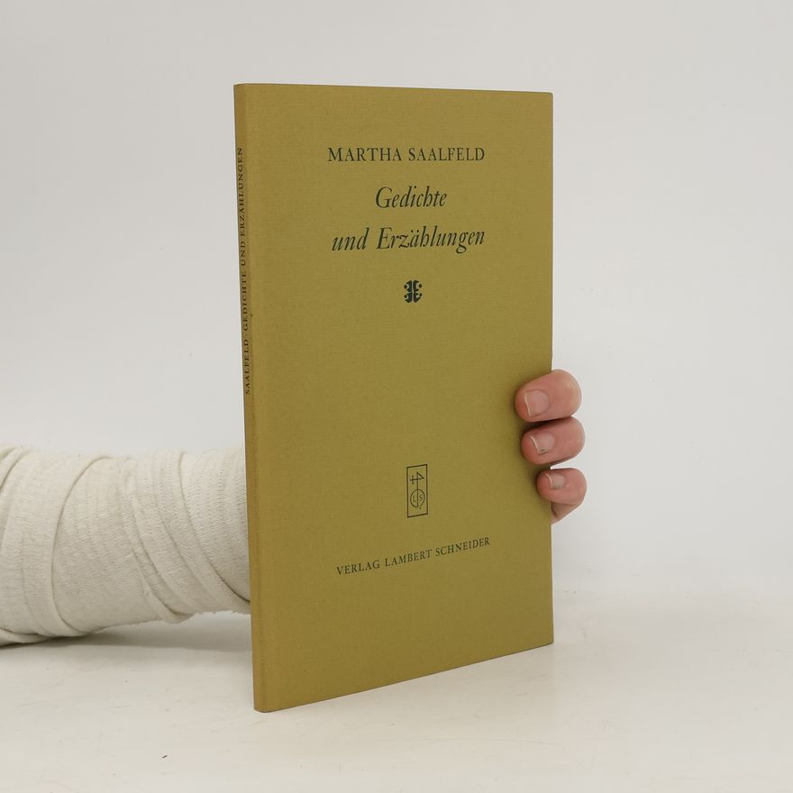 Martha Saalfeld Gedichte und Erzählungen