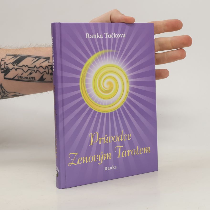 Ranka Tučková Průvodce zenovým tarotem