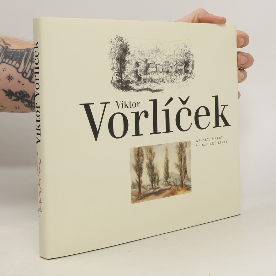 Viktor Vorlíček Viktor Vorlíček - kresby, malby a grafické listy