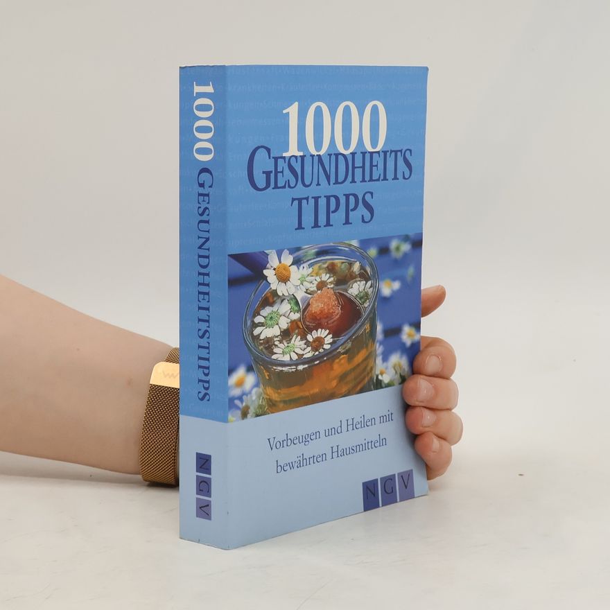 Autorenkollektiv 1000 Gesundheitstipps