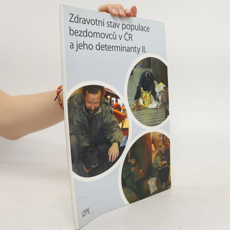 Miroslav Barták Zdravotní stav populace bezdomovců v ČR a jeho determinanty II.