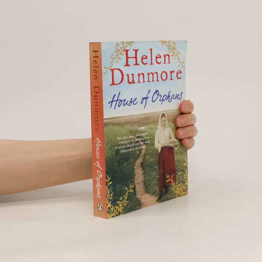 Helen Dunmore House of Orphans