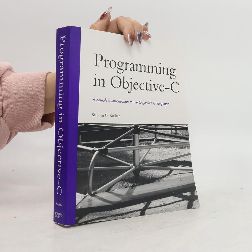 Stephen G. Kochan Programming in Objective-C