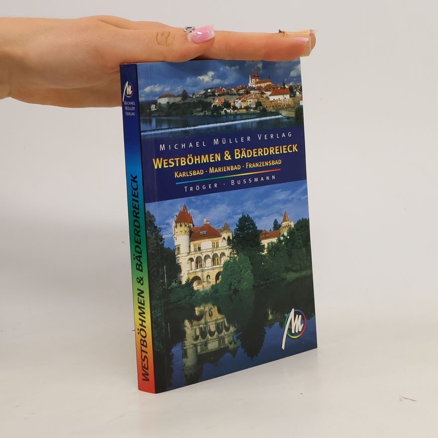 Michael Bussmann Westböhmen & Bäderdreieck