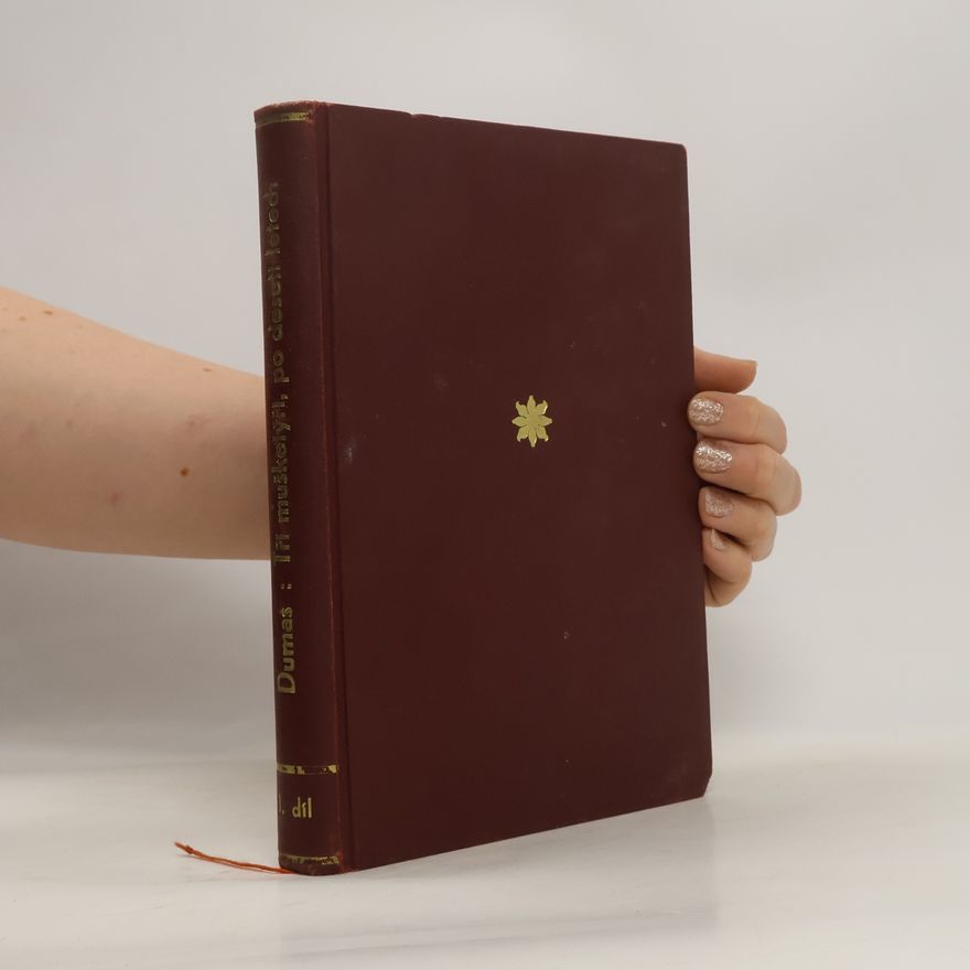 Alexandre Dumas der Ältere Tři mušketýři ještě po desíti letech I