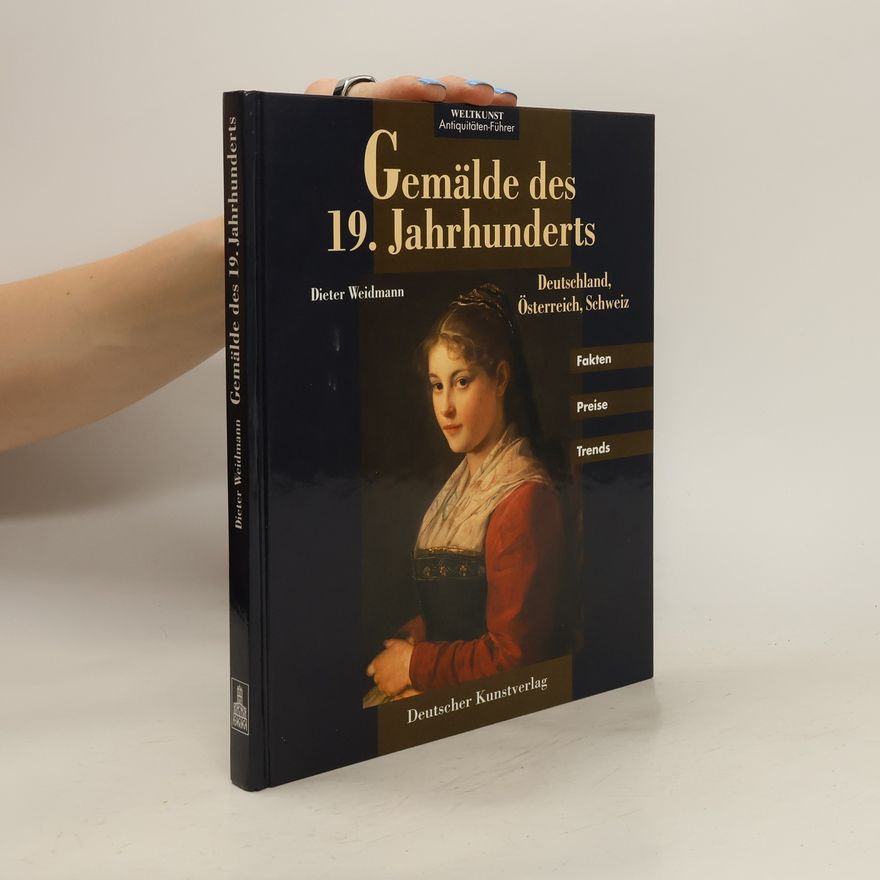 Dieter Weidmann Gemälde des 19. Jahrhunderts