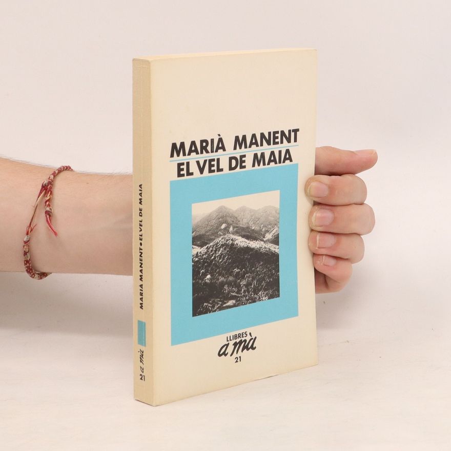 Marìa Manent El vel de maia