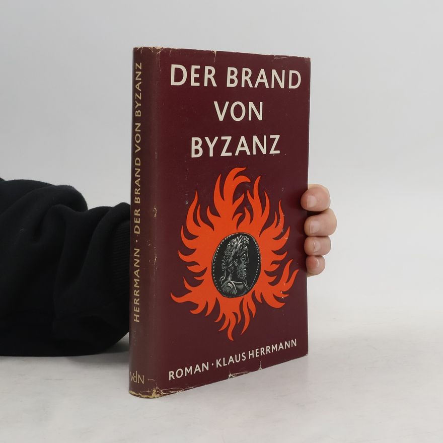 Klaus Herrmann Der Brand von Byzanz