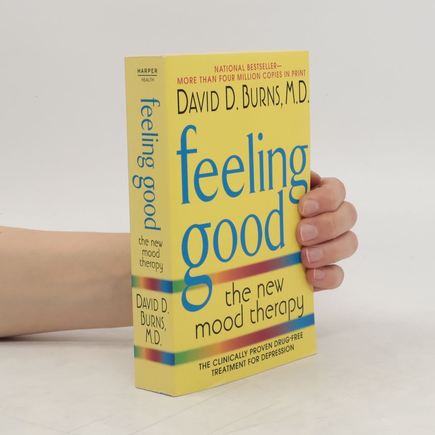 David D. Burns Feeling Good