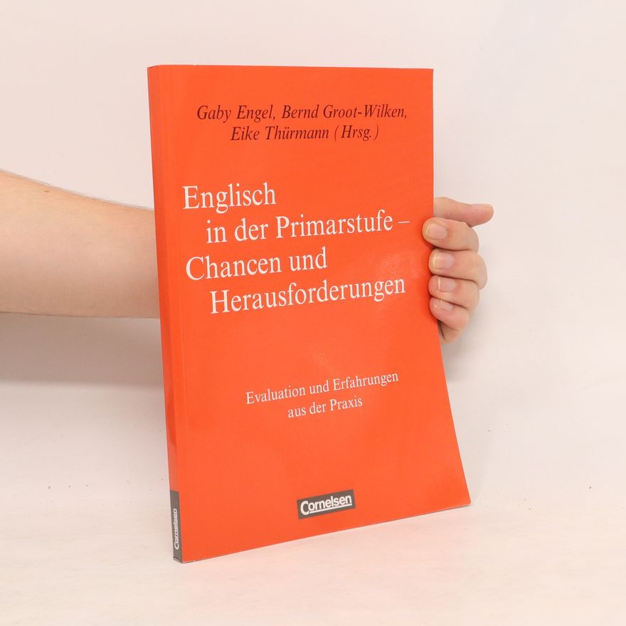 Gaby Engel Englisch in der Primarstufe - Chancen und Herausforderungen