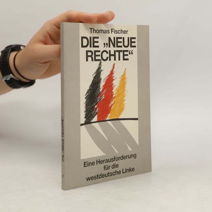 Thomas Fischer Die "neue Rechte"