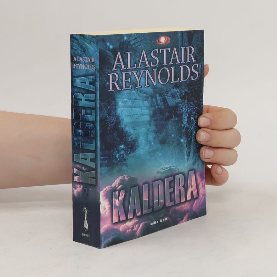 Alastair Reynolds Kaldera. Kniha druhá