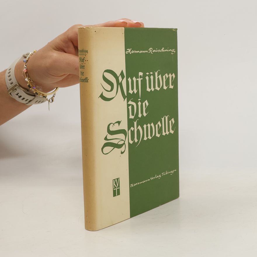Hermann Rauschning Ruf über Die Schwelle