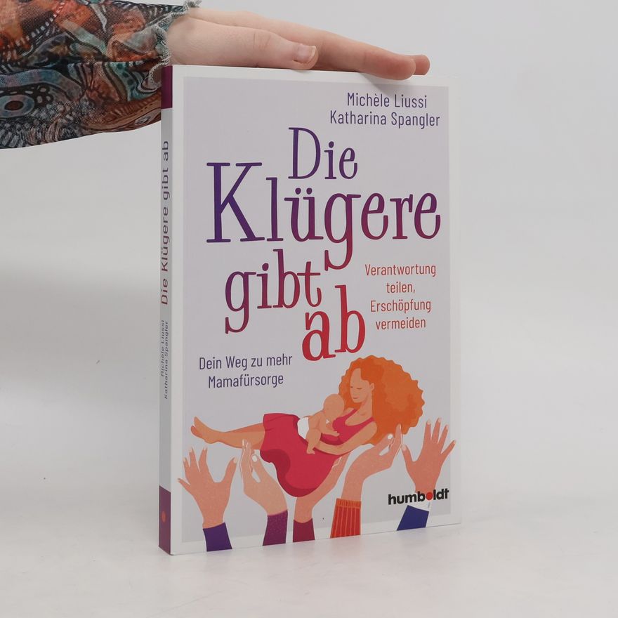 Michele Liussi Die Klügere gibt ab