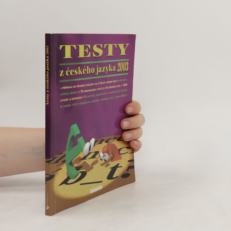 Kolektiv autorů Testy z českého jazyka 2003