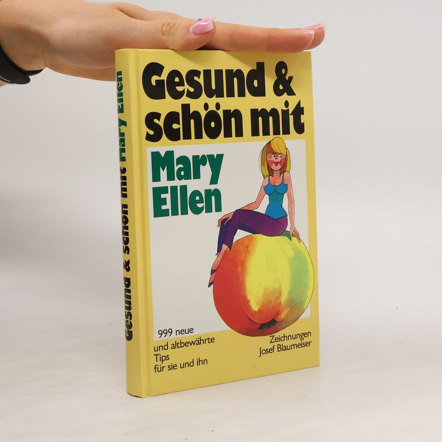 Marry Ellen Gesund & schön mit Mary Ellen
