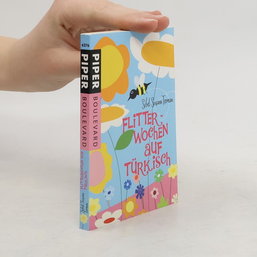 Sibel Susann Teoman Flitterwochen auf türkisch. Originalausgabe